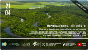 Lançamento da Coleção MapBiomas Bolívia 1