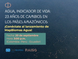 Lançamento da primeira coleção do MapBiomas Água para os países amazônicos (RAISG)